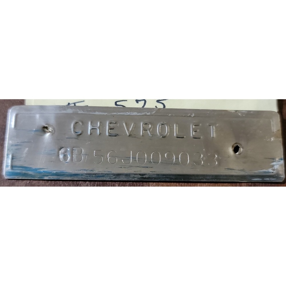 1956 Chevrolet 6400 2 Ton Truck ID Data Plate Emblem Badge